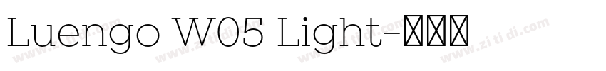 Luengo W05 Light字体转换 Luengo W05 Light字体转换
